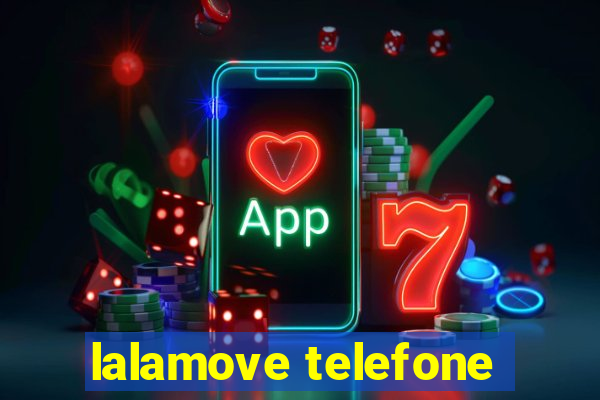 lalamove telefone